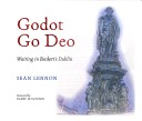 Godot Go Deo: Waiting In Beckett'S Dublin