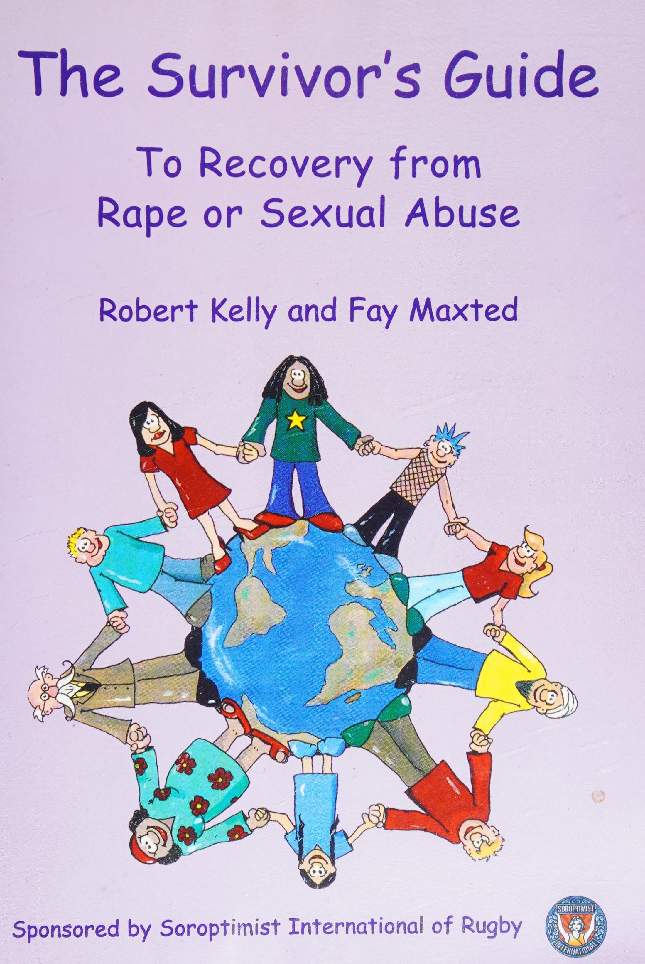 The Survivor'S Guide: To Recovery From Rape And Sexual Abuse