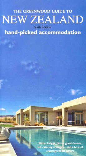 Greenwood Guide To New Zealand: Hand-Picked Accommodation