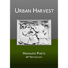 Urban Harvest, 26th Anthology Of The Highgate Poets
