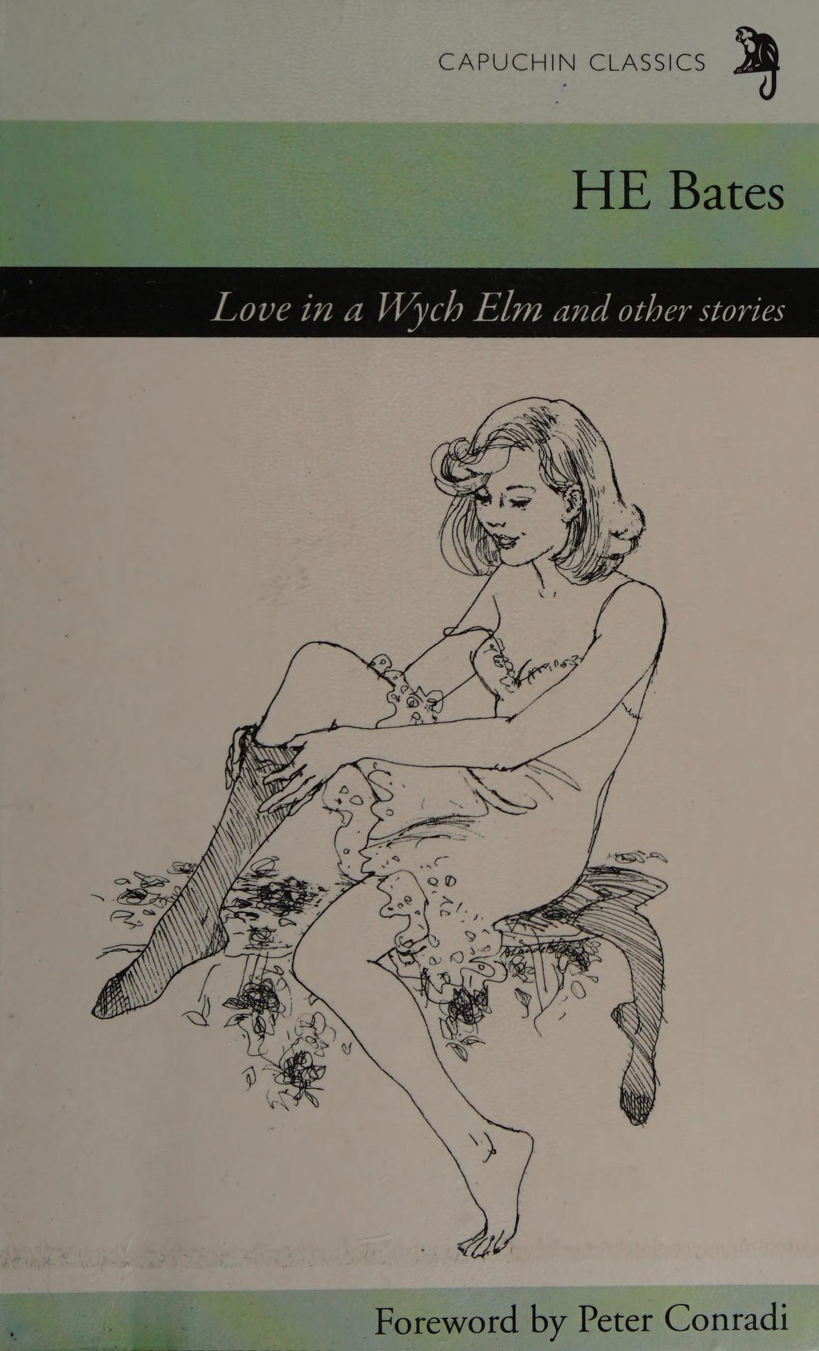 Love In A Wych Elm And Other Stories