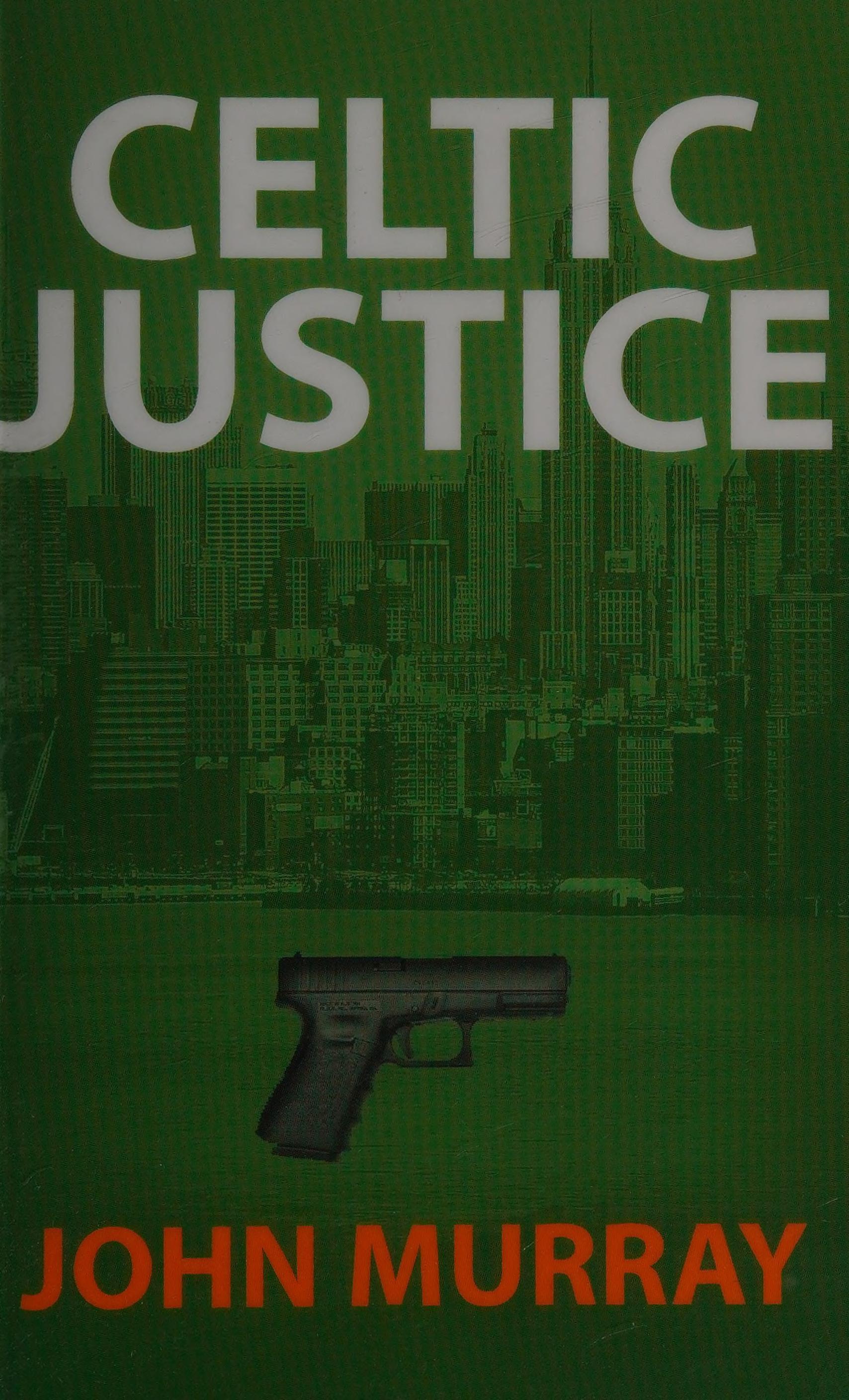 Celtic Justice