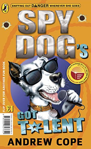 Spy Dog s Got Talent The Great Pet Shop Panic World Book Day