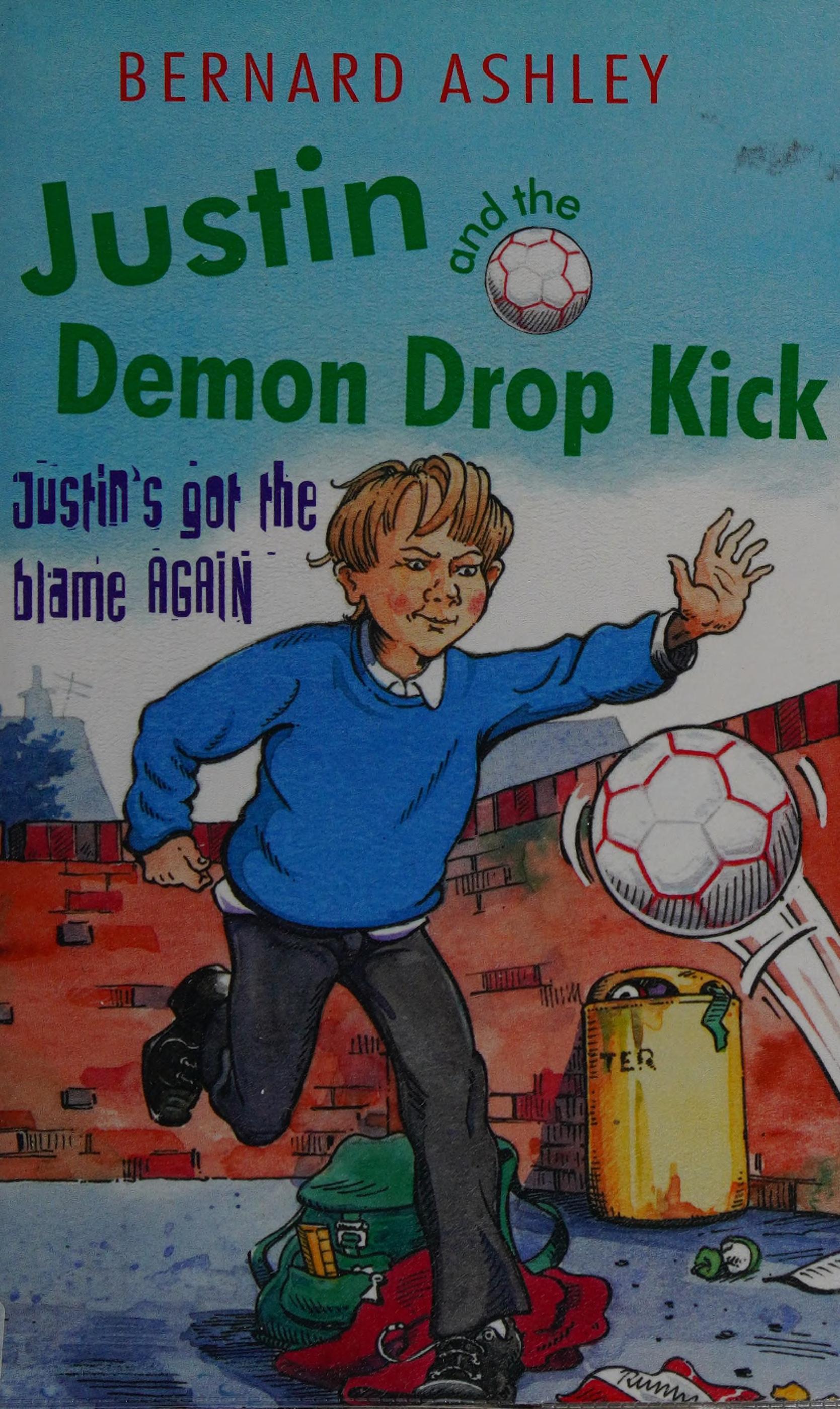 Justin and the Demon Drop Kick
