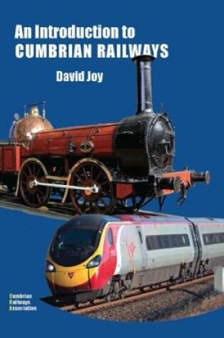 An Introduction to Cumbrian Railways