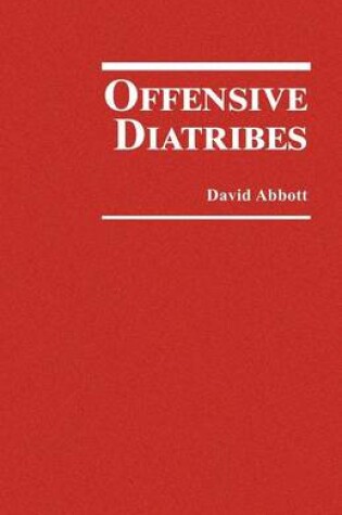Offensive Diatribes