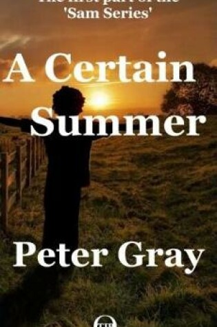 A Certain Summer