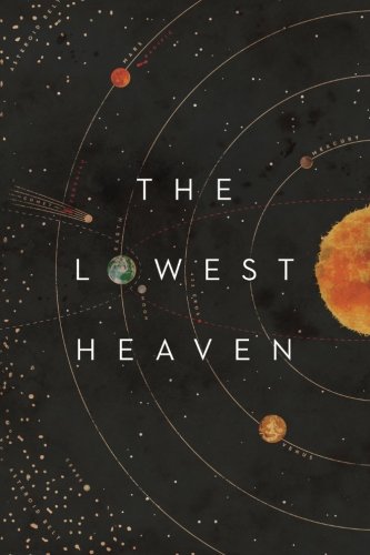 The Lowest Heaven