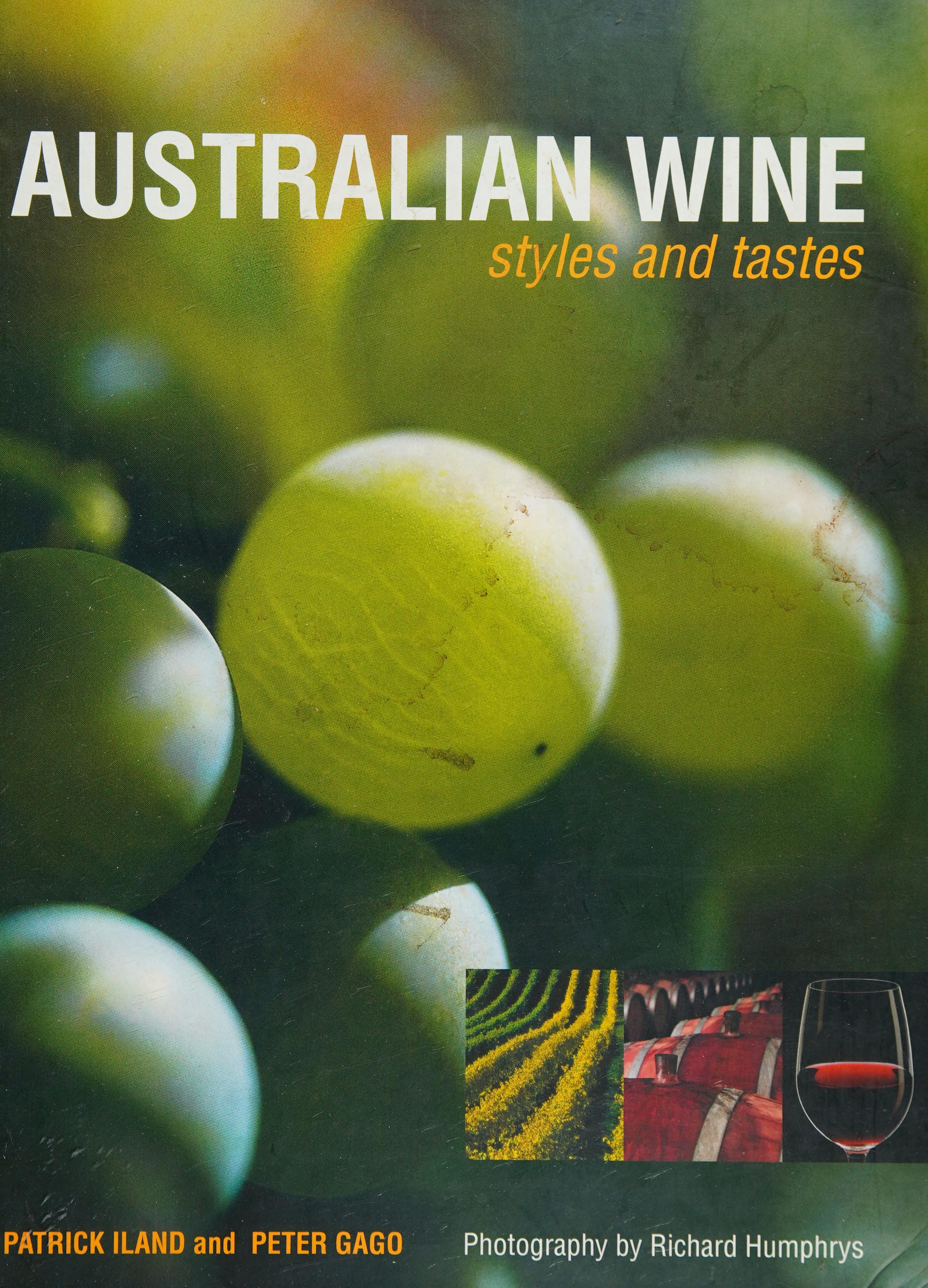 Australian Wine: Styles And Tastes