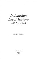 Indonesian Legal History, 1602-1848