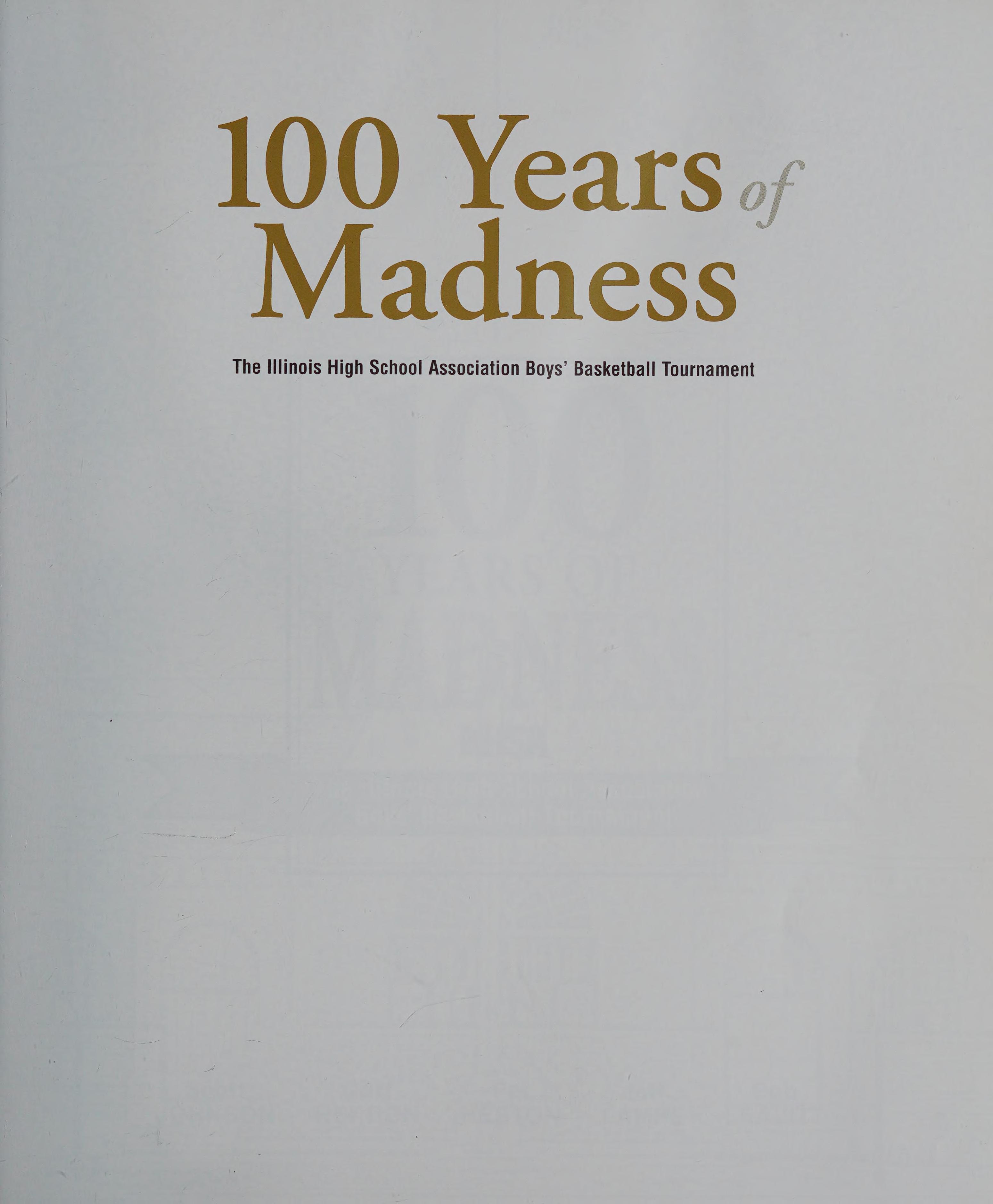 100 Years of Madness