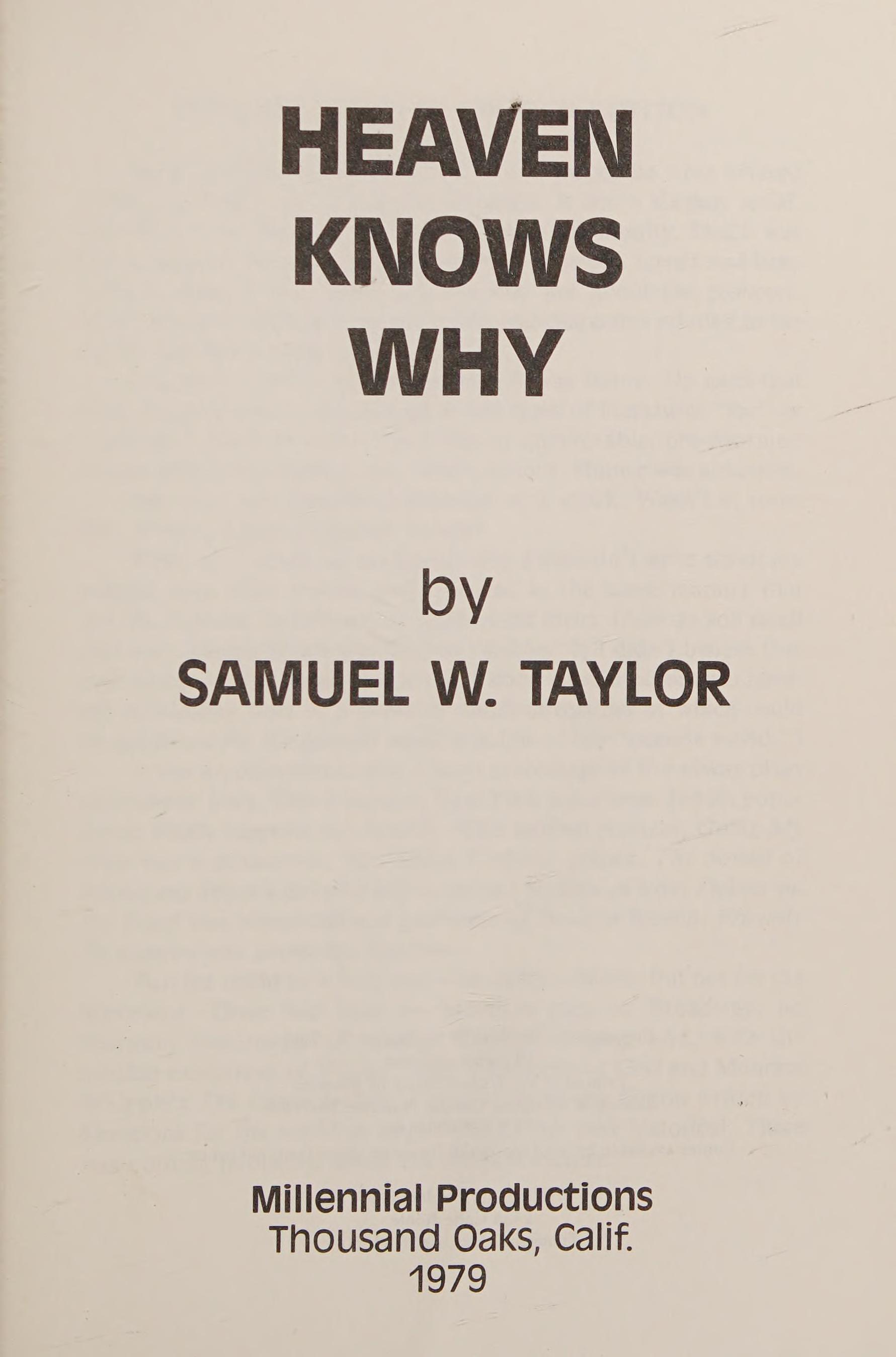 Heaven Knows Why