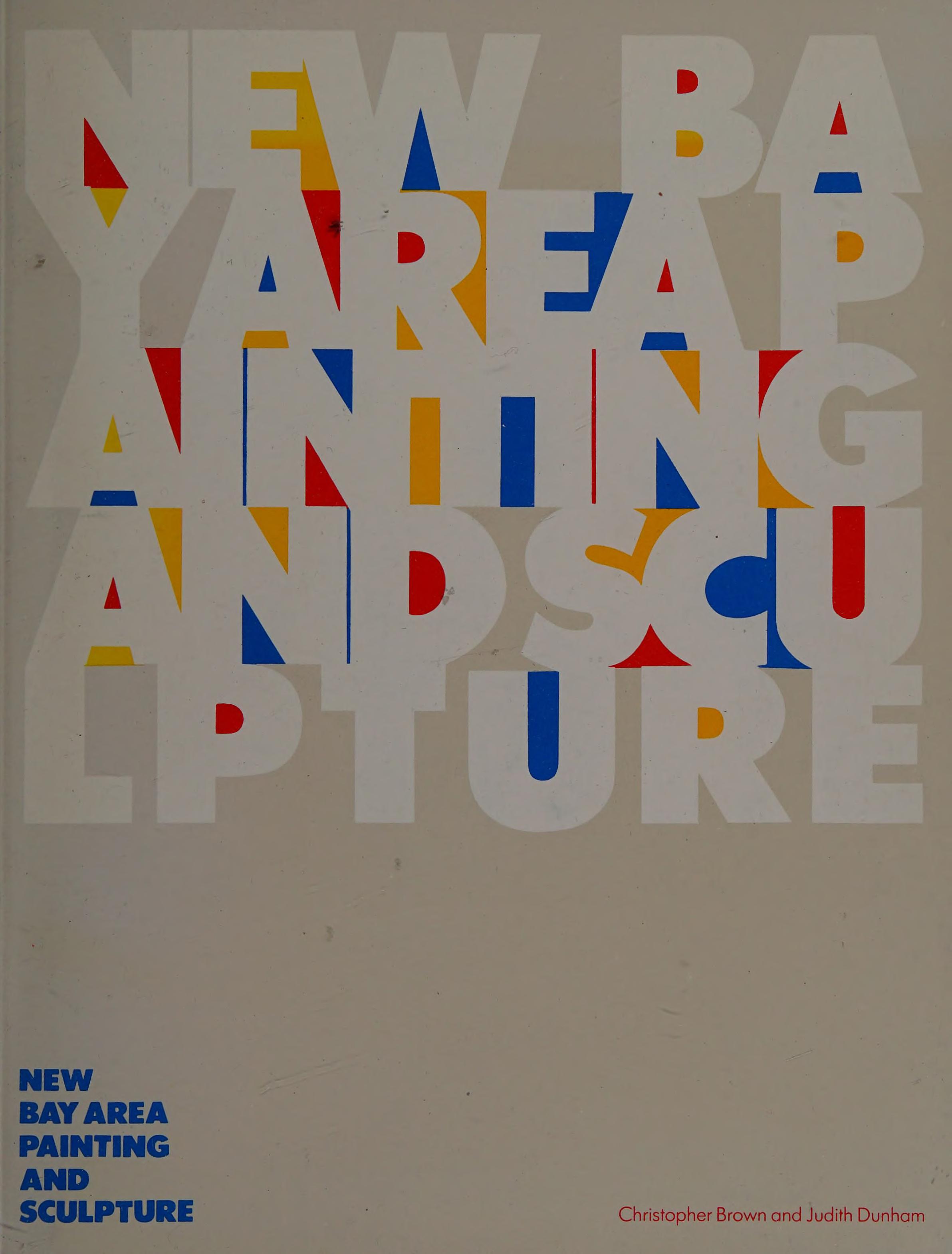 New Bay Area Painting and Sculpture