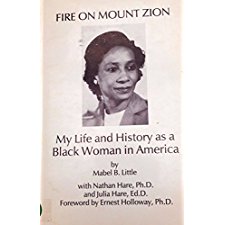 Fire On Mount Zion: My Life And History As A Black Woman In America
