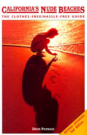 California'S Nude Beaches: The Clothes-Free/Hassle-Free Guide