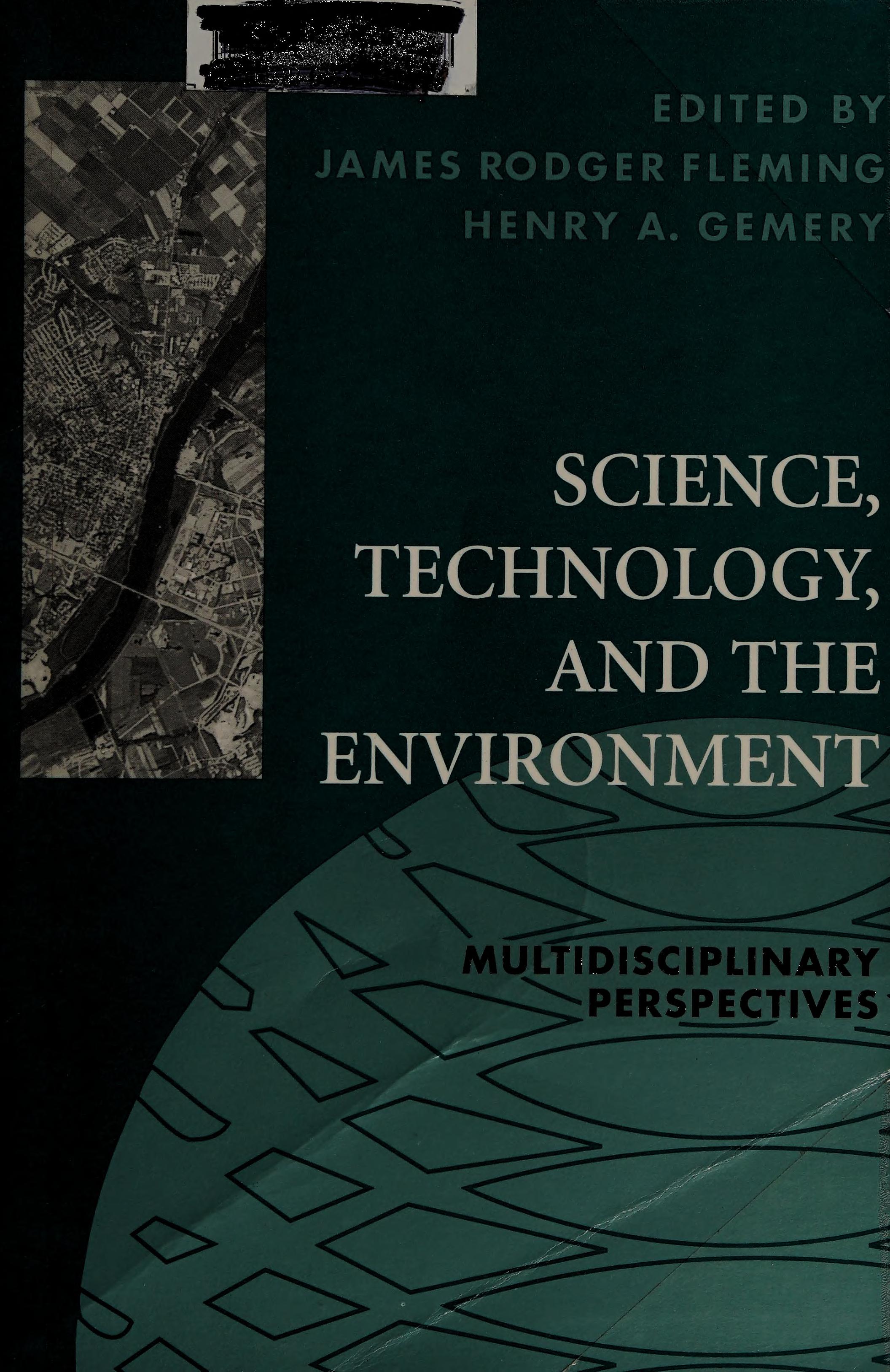 Science, Technology, And The Environment: Multidisciplinary Perspectives