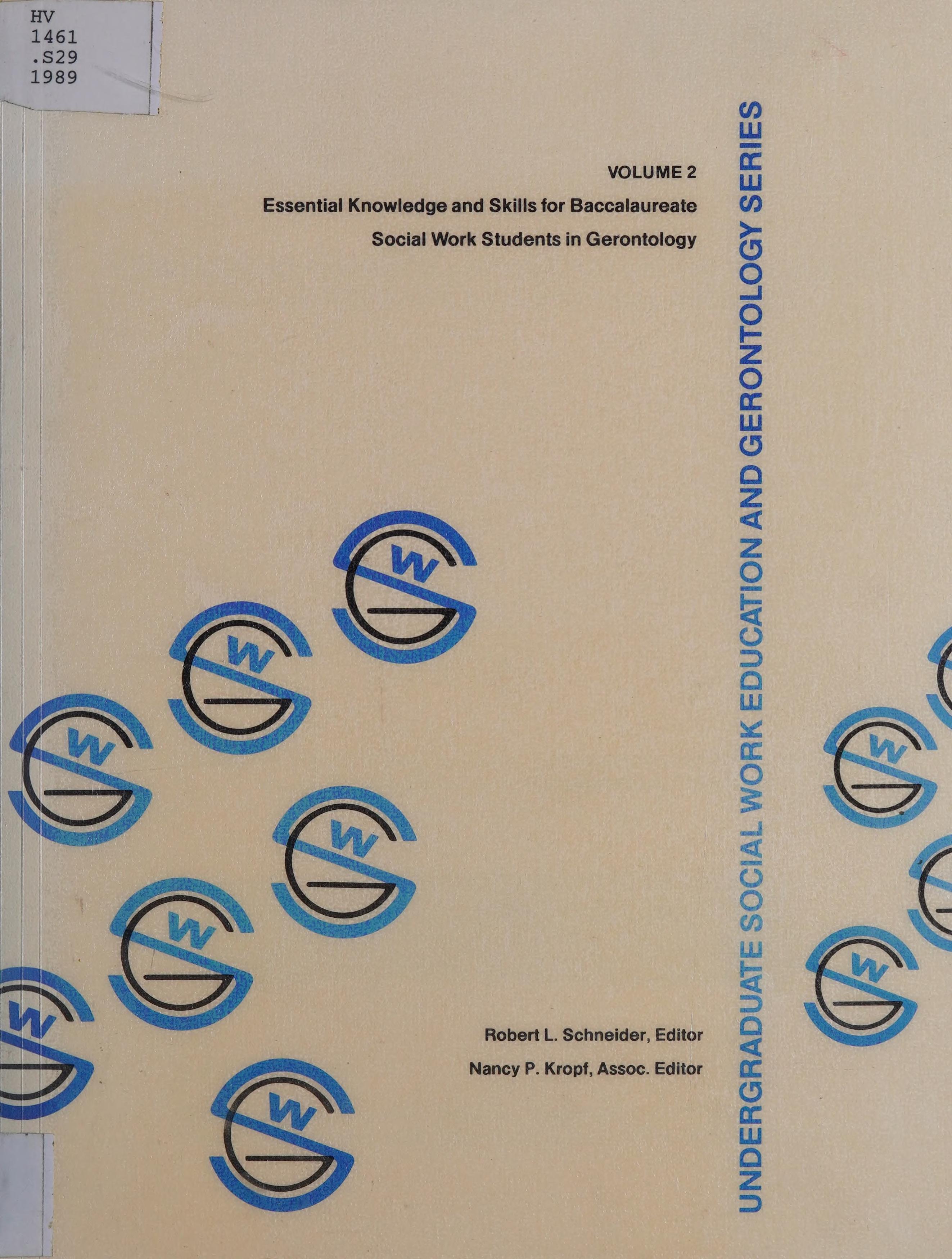 Essential Knowledge And Skills For Baccalaureate Social Work Students In Gerontology
