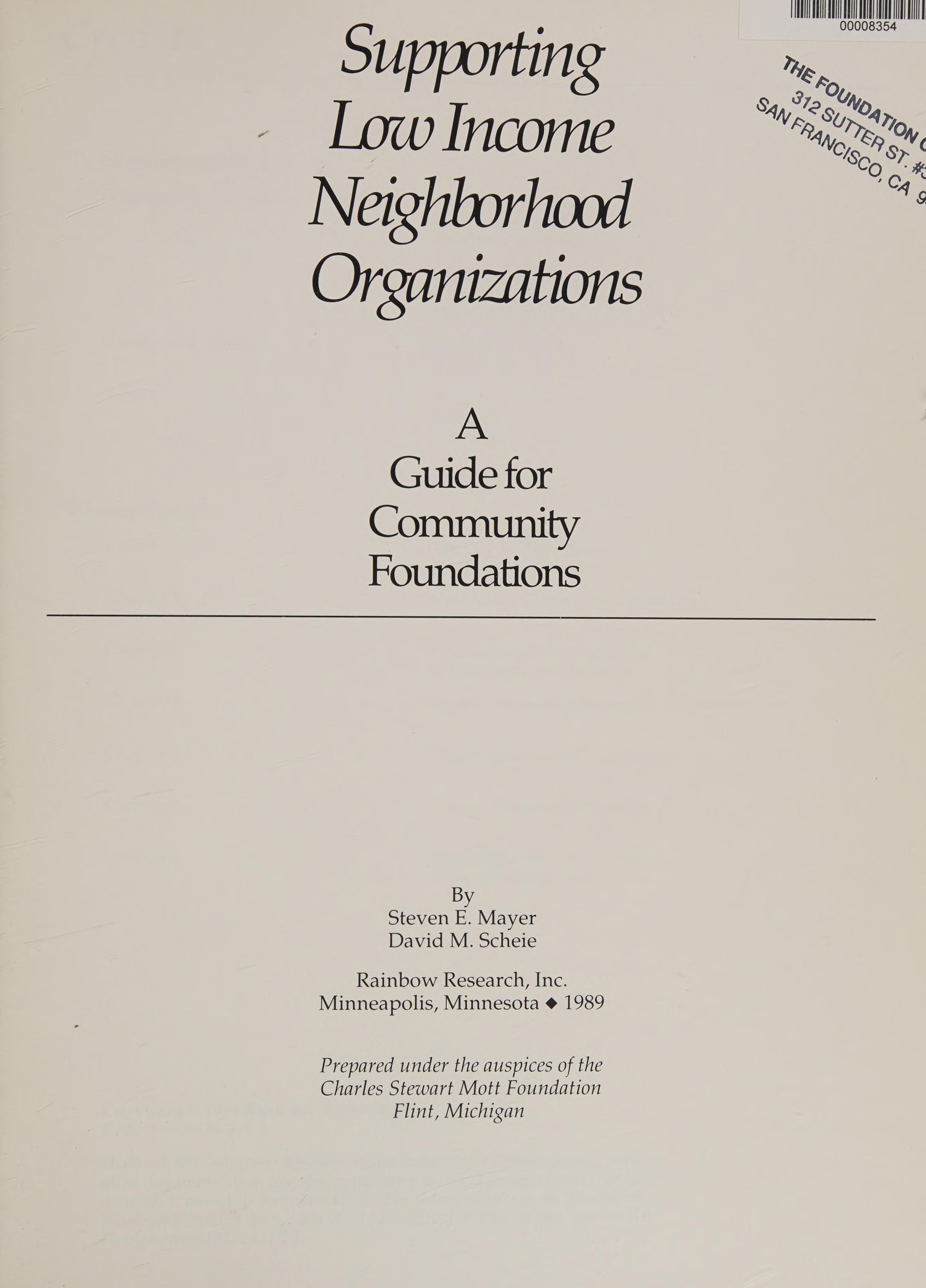 Supporting Low Income Neighborhood Organizations: A Guide For Community Foundations