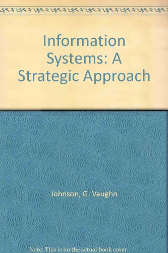 Information Systems: A Strategic Approach