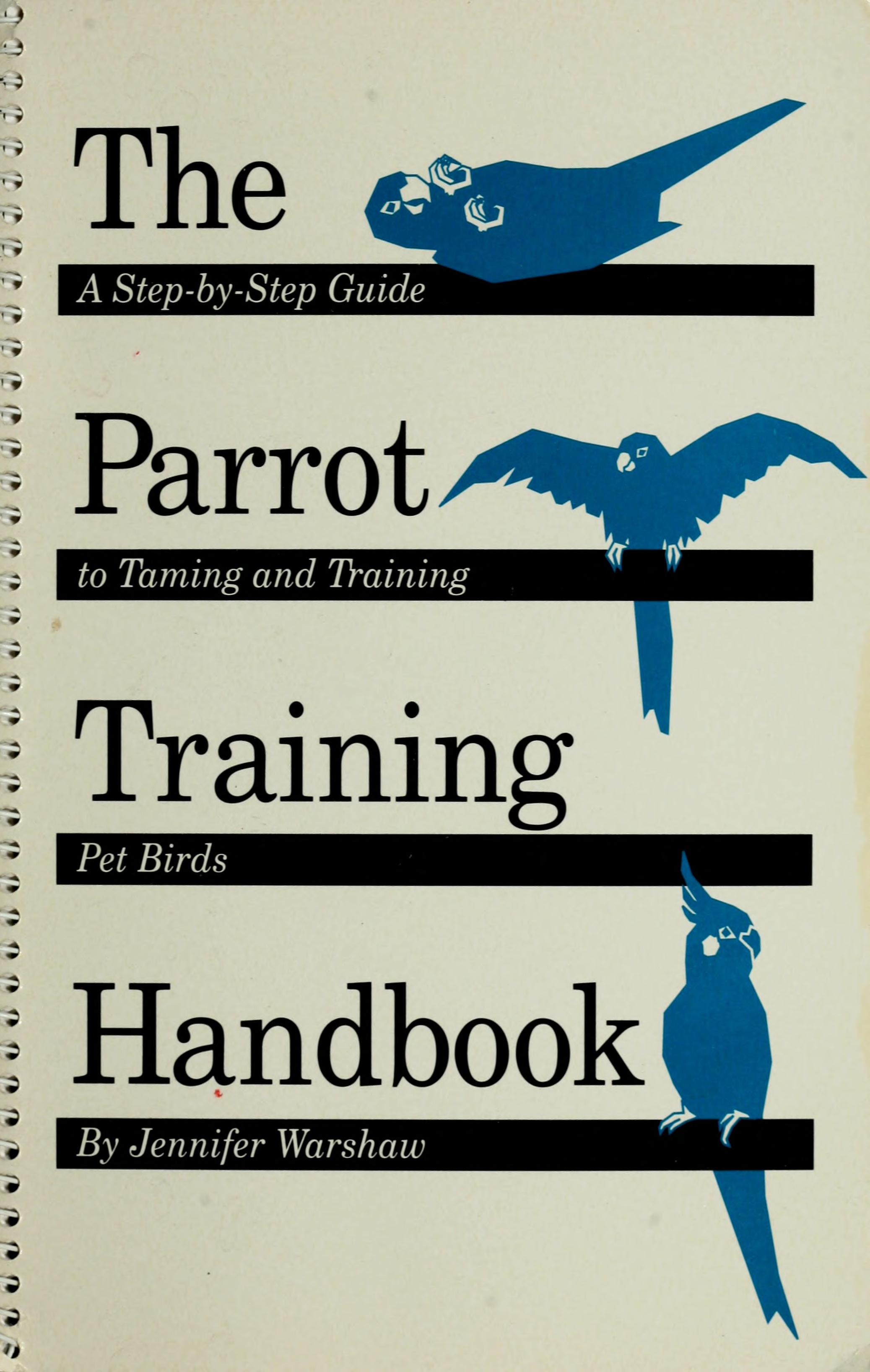 The Parrot Training Handbook
