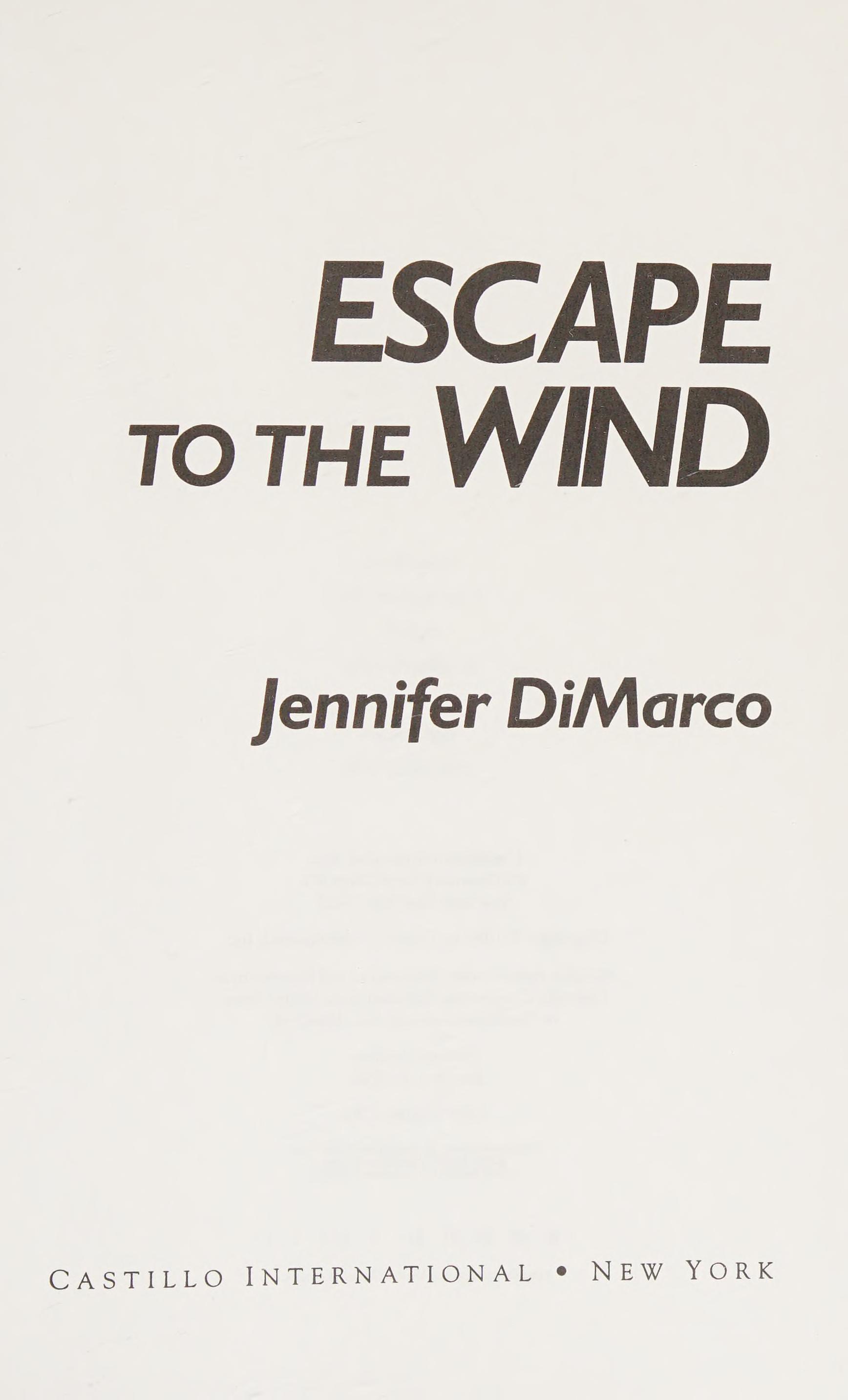 Escape To The Wind