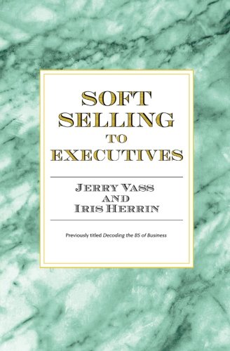 Soft Selling to Executives