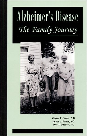 Alzheimer'S Disease: The Family Journey