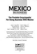Mexico Business: The Portable Encyclopedia For Doing Business With Mexico