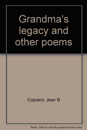 Grandma's Legacy and Other Poems