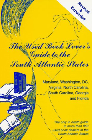 The Used Book Lover's Guide to the South Atlantic States
