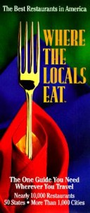 Where The Locals Eat: A Guide To The Best Restaurants In America