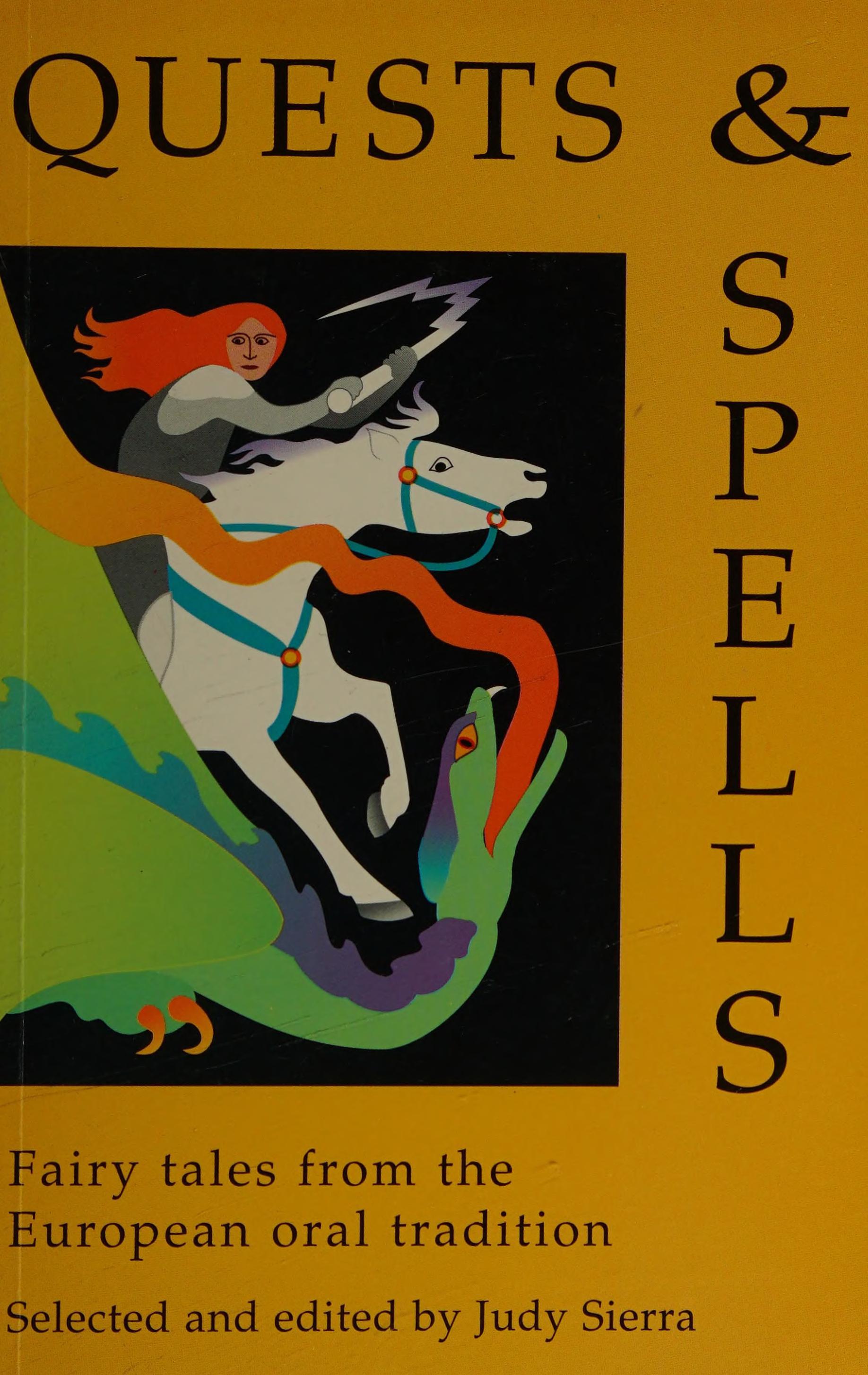 Quests & Spells: Fairy Tales From The European Oral Tradition