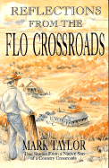 Reflections from the Flo Crossroads