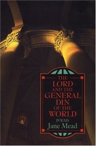 The Lord and the General Din of the World