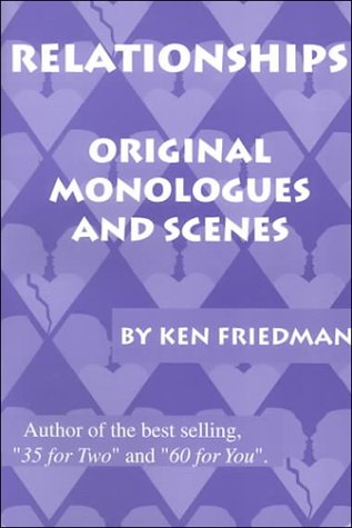 Relationships: Original Monologues And Sceres