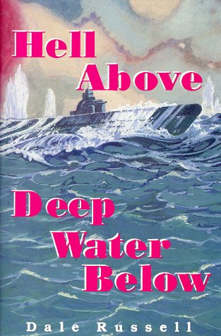Hell Above, Deep Water Below