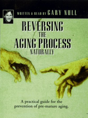Reversing the Aging Process Naturally