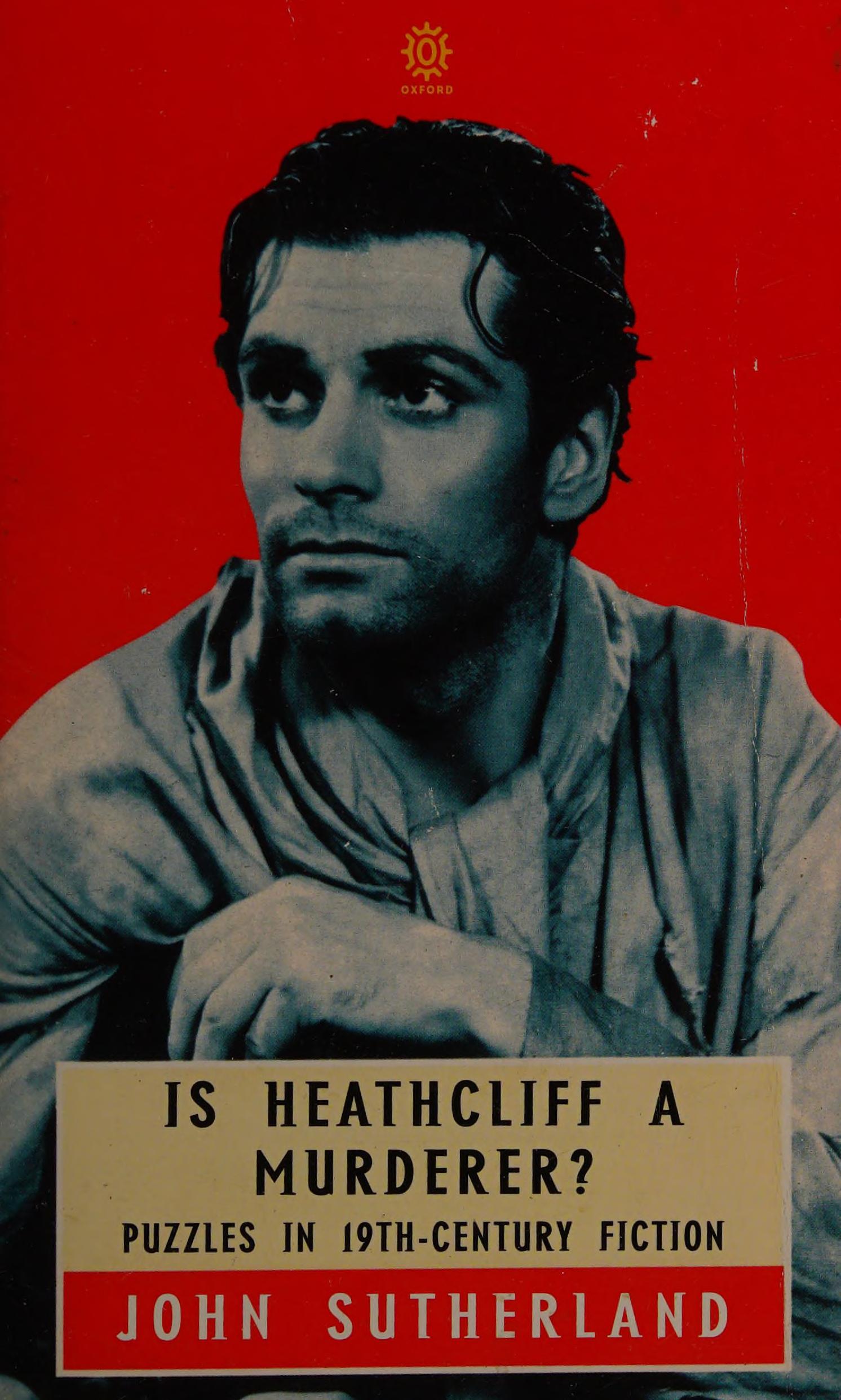 Is Heathcliff a Murderer? Puzzles in Nineteenth-Century Fiction