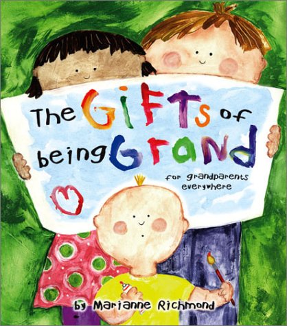 The Gifts of Being Grand