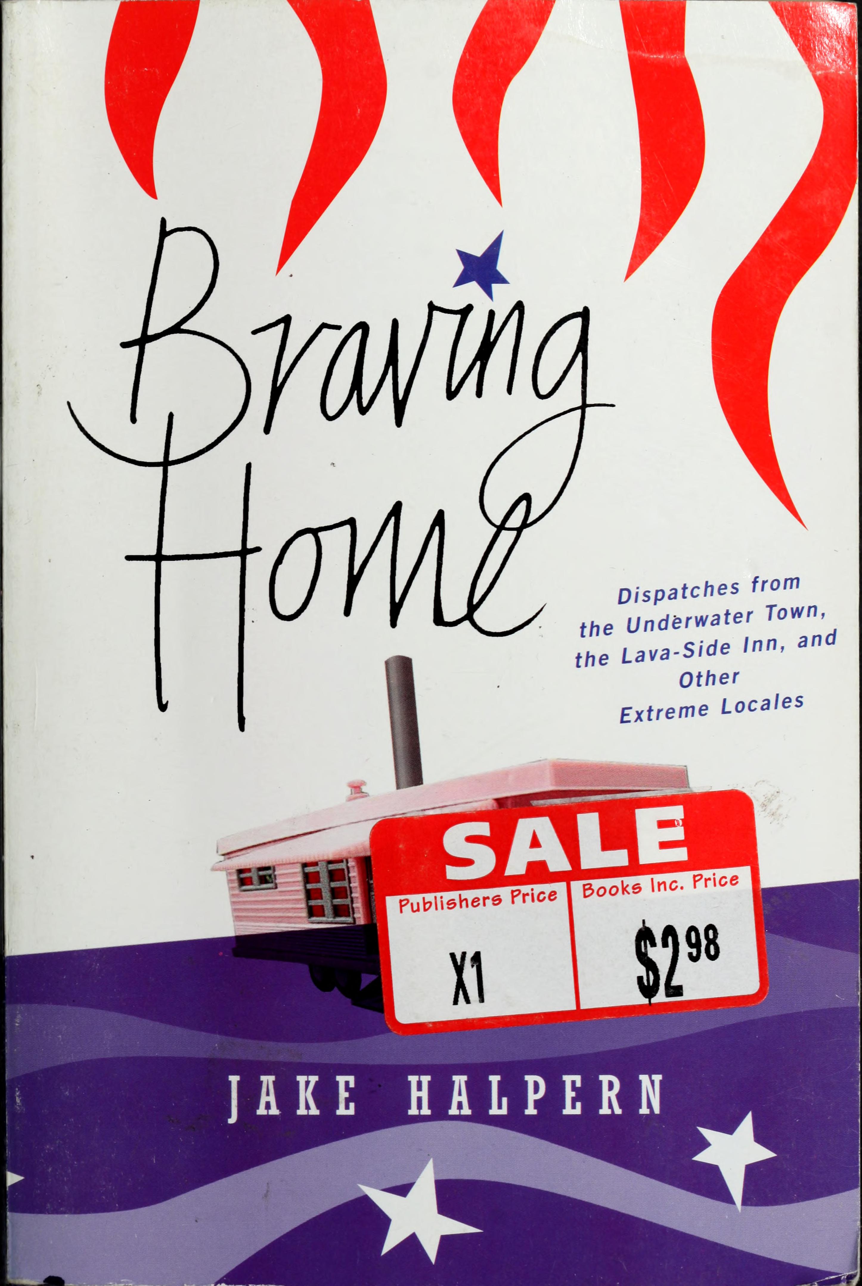 Braving Home