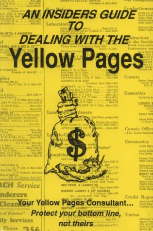 An Insiders Guide to Dealing with the Yellow Pages