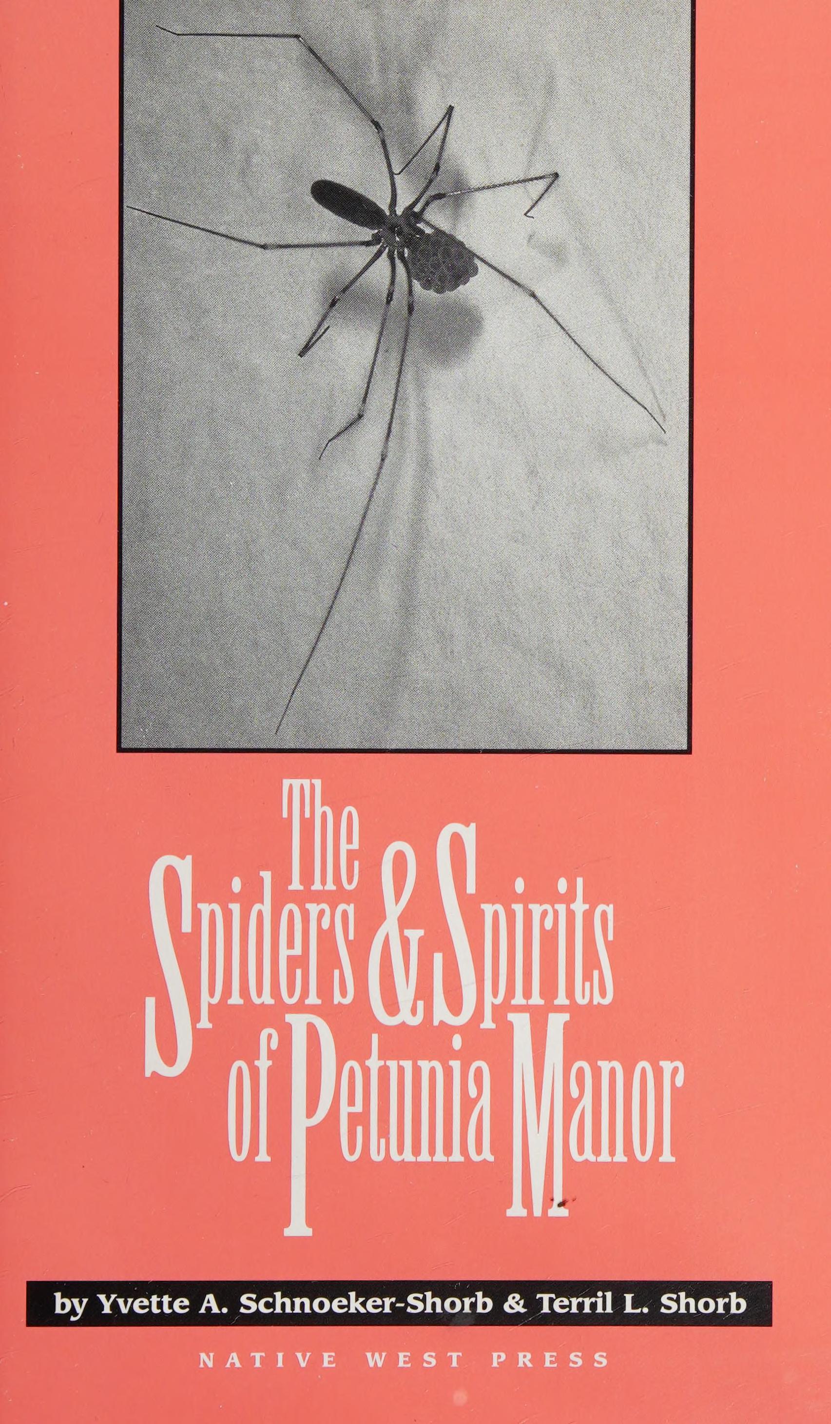 The Spiders & Spirits Of Petunia Manor