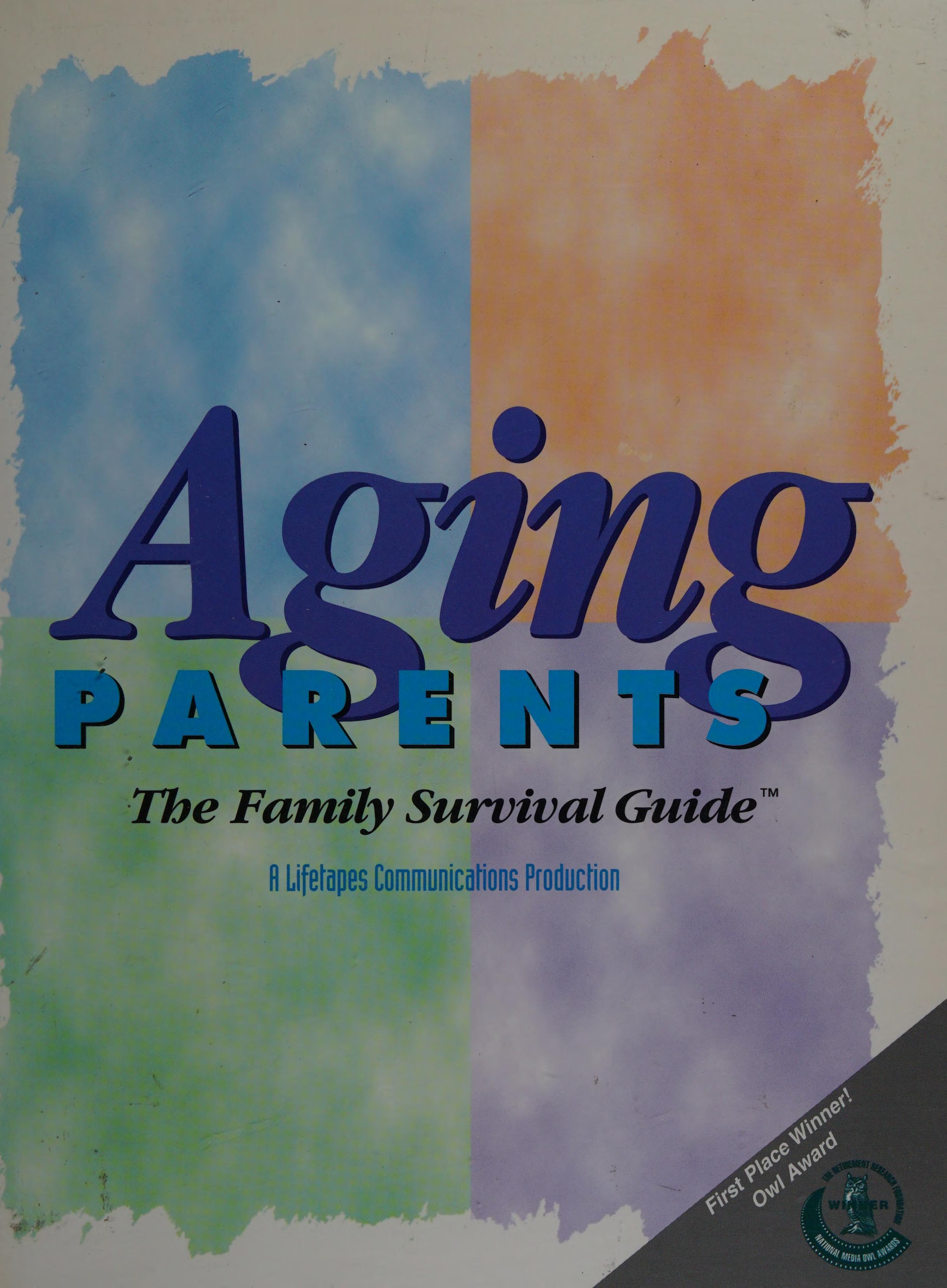 Aging Parents: The Family Survival Guide
