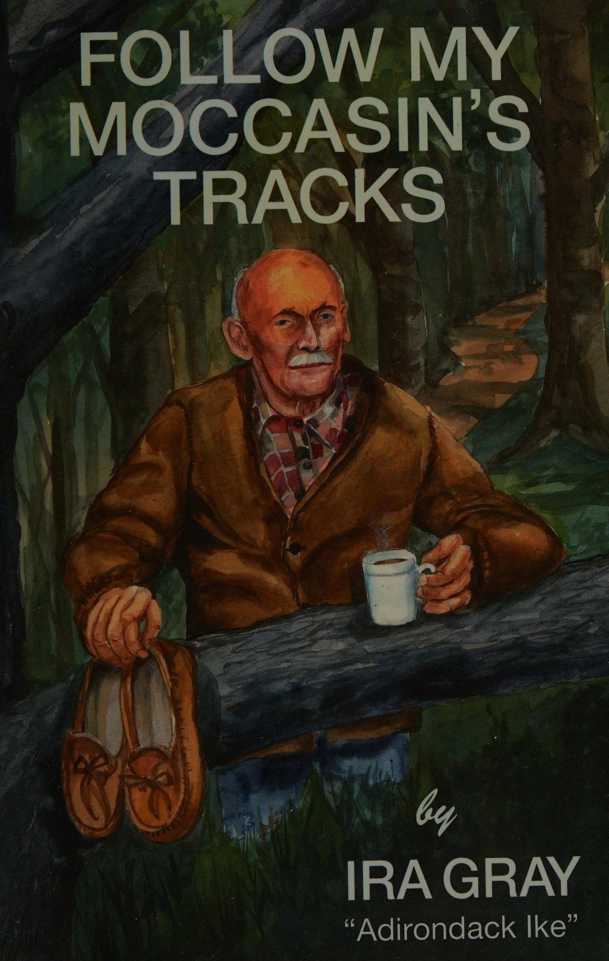 Follow My Moccasin's Tracks