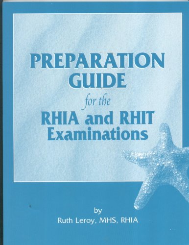Preparation Guide for the Rhia and Rhit Examinations