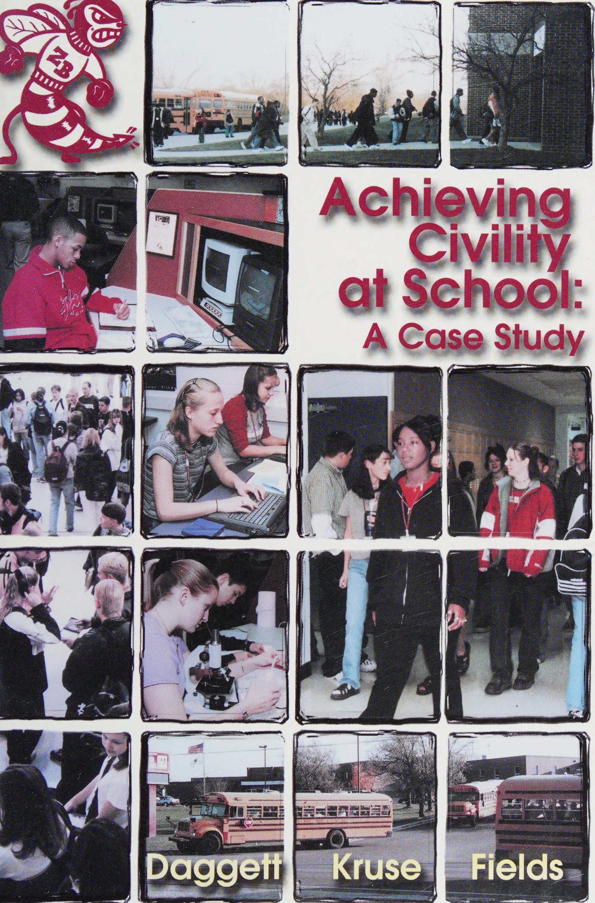 Achieving Civility At School: A Case Study