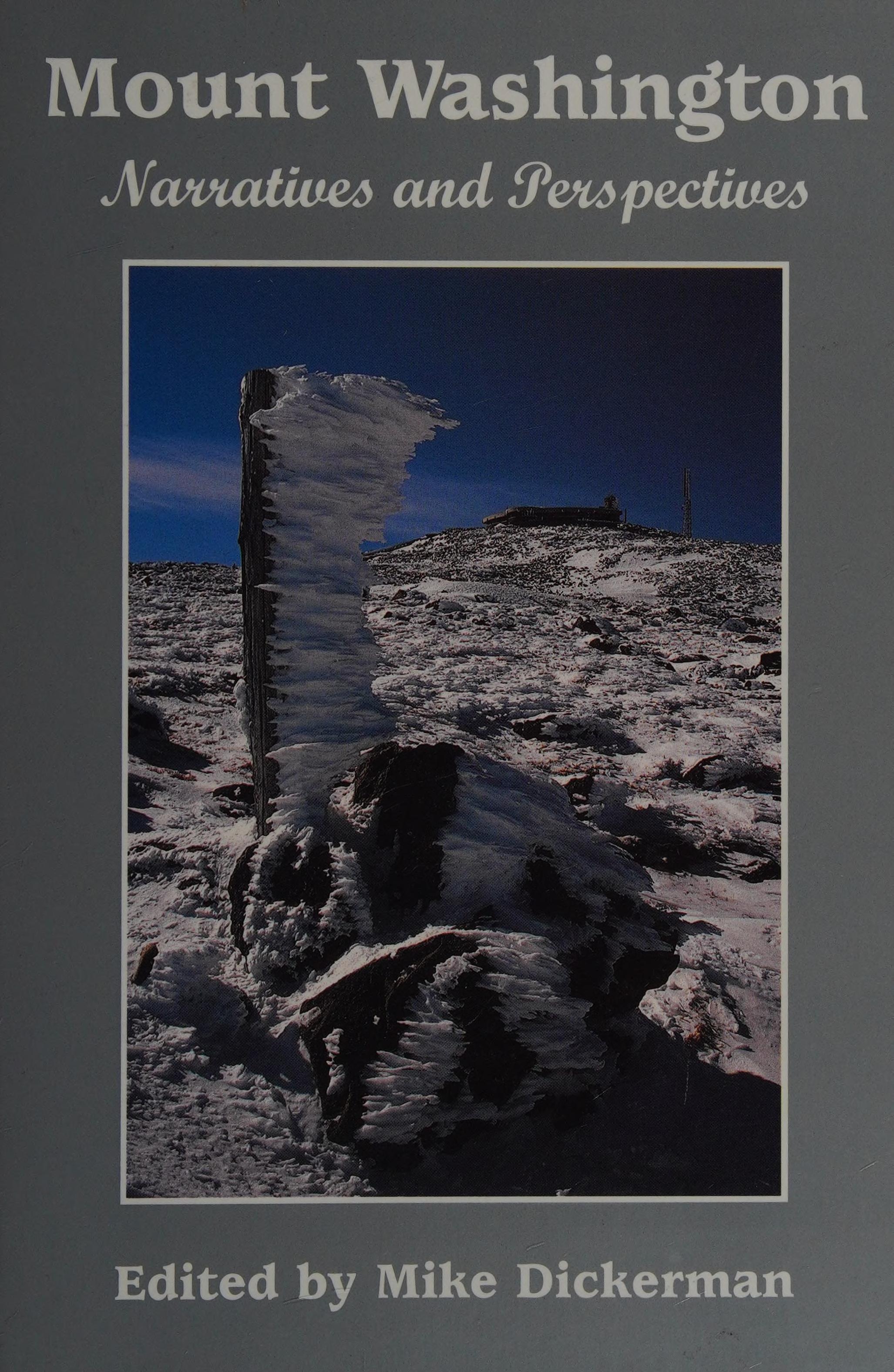 Mount Washington: Narratives And Perspectives
