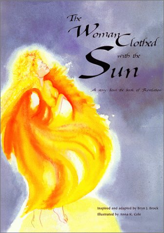 The Woman Clothed With The Sun