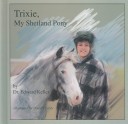 Trixie, My Shetland Pony