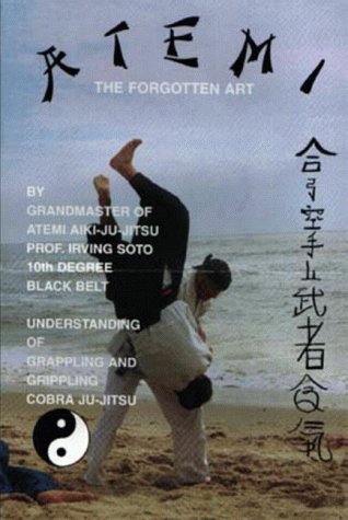 Atemi - the Forgotten Art